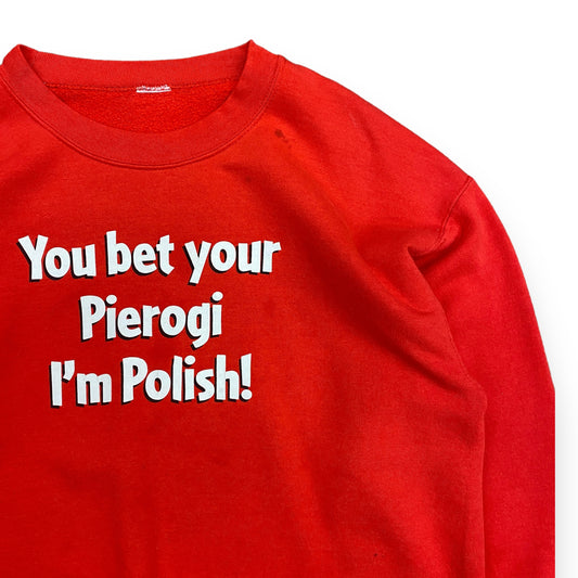 Vintage "You bet your Pierogi I'm Polish!" Sweatshirt - Size Large